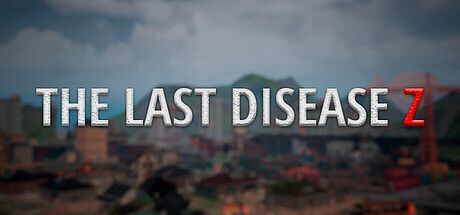 The Last Disease Z Game