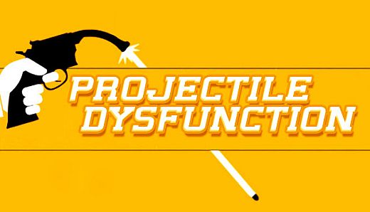 Projectile Dysfunction