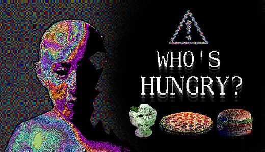Who's Hungry?