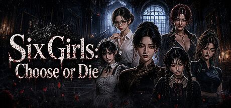 Six Girls: Choose or Die