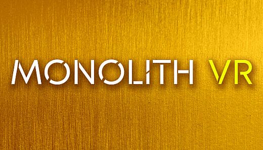 Monolith VR