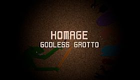 Homage: Godless Grotto