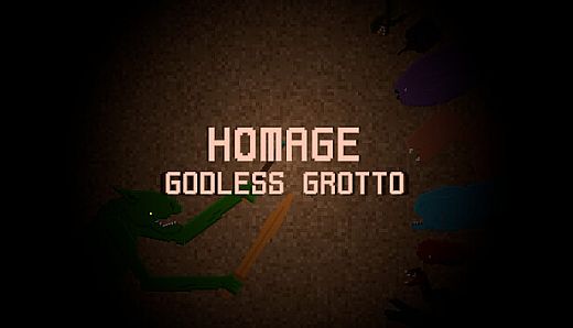 Homage: Godless Grotto