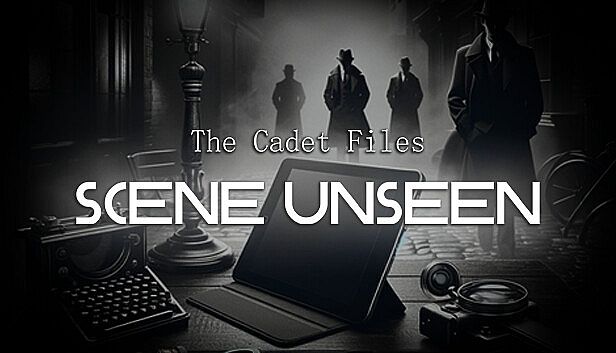 Buy The Cadet Files : Scene Unseen