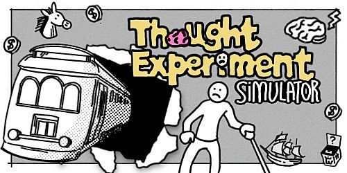 Thought Experiment Simulator