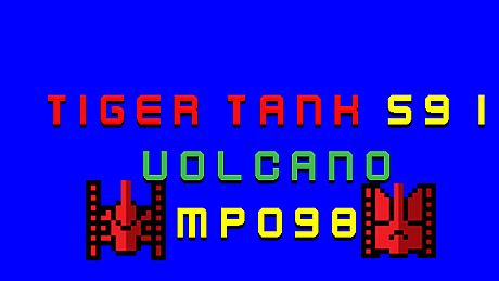 Tiger Tank 59 Ⅰ Volcano MP098 DLC