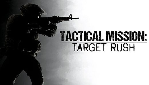 Tactical Mission: Target Rush