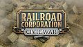 Railroad Corporation - Civil War