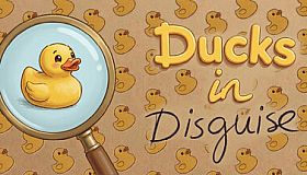 Ducks in Disguise