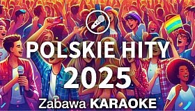 Zabawa Karaoke - Polskie Hity 2025