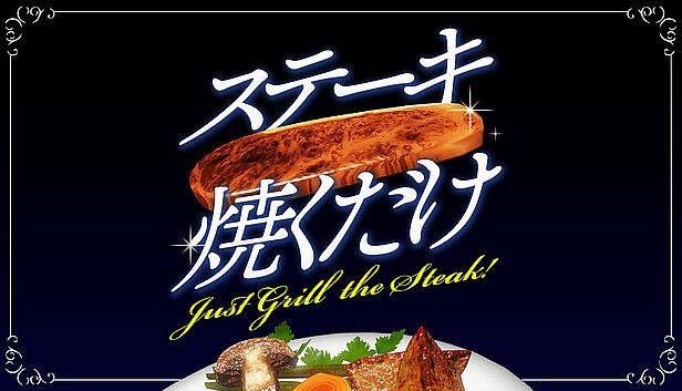 Buy Just Grill the Steak!