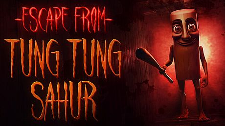 Escape from Tung Tung Sahur Game