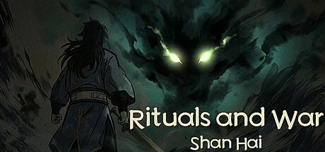 Rituals & War: Shan Hai Game