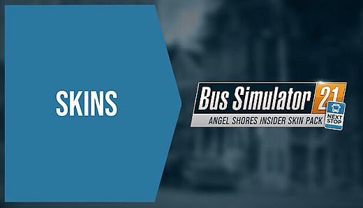 Bus Simulator 21 Next Stop - Angel Shores Insider Skin Pack