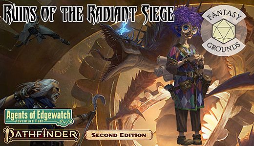 Fantasy Grounds - Pathfinder 2 RPG - Agents of Edgewatch AP 6: Ruins of the Radiant Siege
