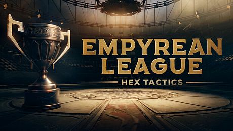 Empyrean League: Hex Tactics Game