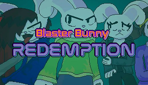 Blaster Bunny Redemption