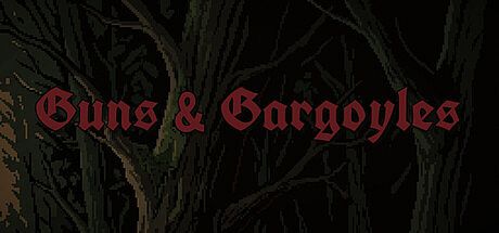 Guns & Gargoyles