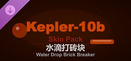 Water Drop Brick Breaker - Kepler-10b Skin Pack DLC