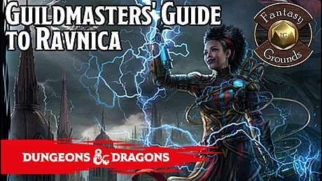 Fantasy Grounds - D&D Guildmasters' Guide to Ravnica DLC