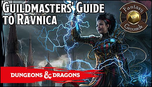 Fantasy Grounds - D&D Guildmasters' Guide to Ravnica