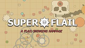 SUPER FLAIL