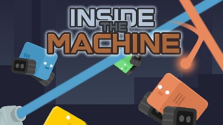 Inside the machine Game