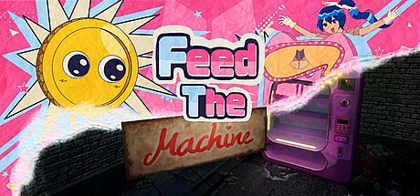 Feed The Machine
