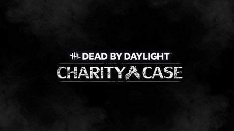 Dead by Daylight - Charity Case DLC