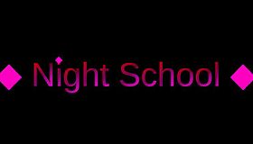 Night School