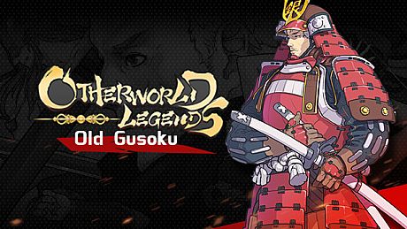 Otherworld Legends - Skin : Old Gusoku DLC
