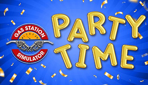 Gas Station Simulator - Party Time DLC