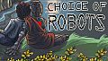 Choice of Robots