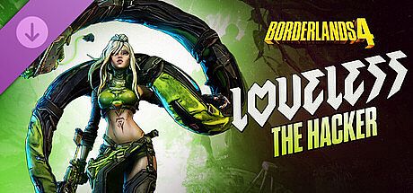 Borderlands4 - Loveless the Hacker DLC