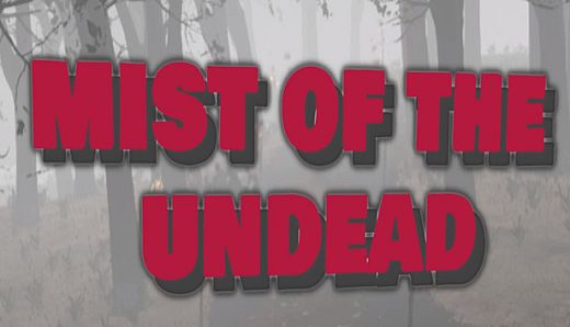Mist of the Undead