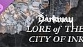 Darkway: Lore of the City of Ink (ART/ LOREBOOK)