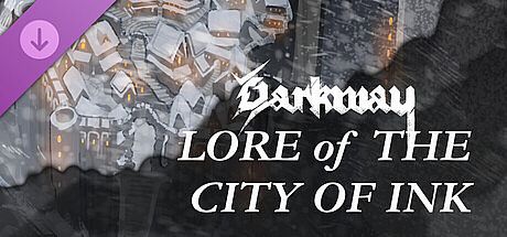Darkway: Lore of the City of Ink (ART/ LOREBOOK)