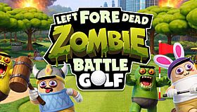 Left Fore Dead: Zombie Battle Golf