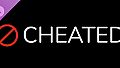 CHEATED - FUCKED UPGRADE