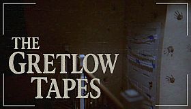 The Gretlow Tapes