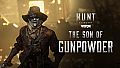Hunt: Showdown 1896 - The Son of Gunpowder