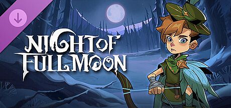 Night of Full Moon - Pan Peter（Puppy's Adventure） DLC