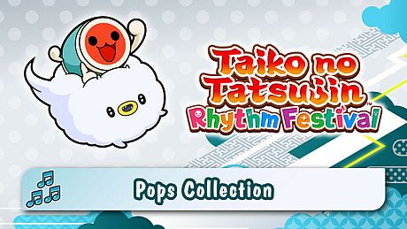 Taiko no Tatsujin: Rhythm Festival - Pops Collection DLC