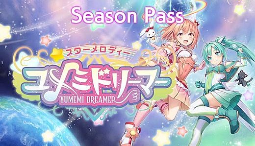 Star Melody Yumemi Dreamer: Season Pass