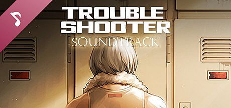 TROUBLESHOOTER: Abandoned Children - White Lion and Black Witch - Soundtrack