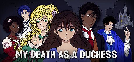 My Death as a Duchess Game