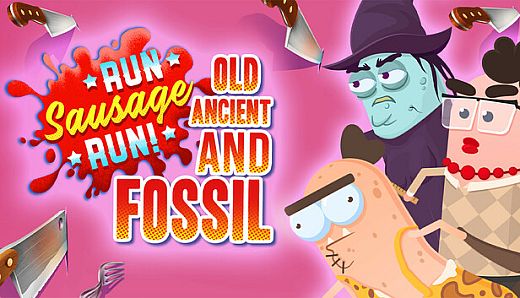 Run Sausage Run: Old, Ancient and Fossil