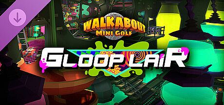 Walkabout Mini Golf: Gloop Lair DLC