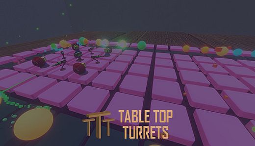 Table Top Turrets