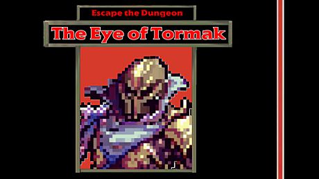 Escape the Dungeon - The Eye of Tormak Game